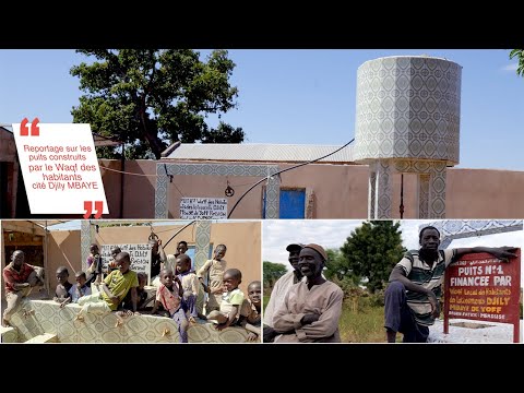 Reportage sur les puits construits par le Waqf des habitants cité Djily MBAYE sous la direction de D
